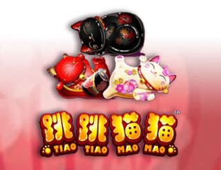 Slot Tiao Tiao Mao Mao