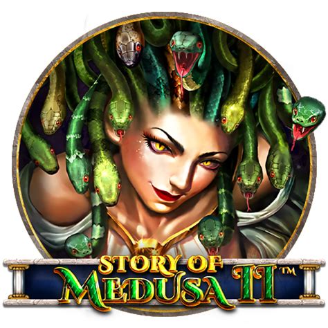 Story Of Medusa 2 Betway