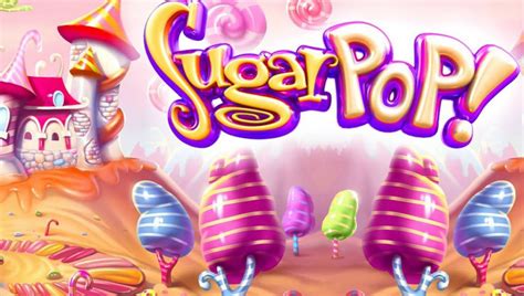 Sugar Pop Slot - Play Online