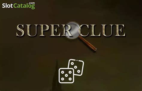 Super Clue Dice Betano