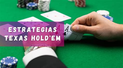 Texas Holdem Estrategia De Aplicacao