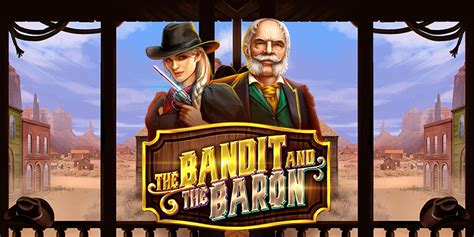 The Bandit And The Baron Netbet