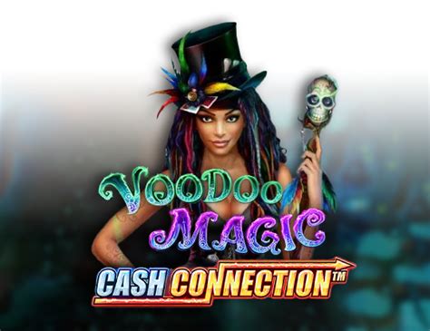 Voodoo Magic Cash Connection Slot Gratis