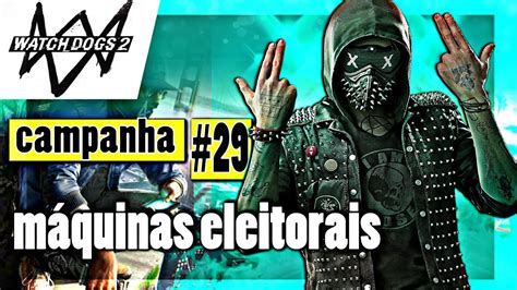 Watch Dogs Maquina De Fenda Nao Disponivel